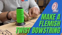 Making a Flemish Twist Bowstring with a Jig