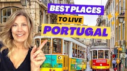 10 Best Places to Live in Portugal for Expats, Digital Nomads & Retirees