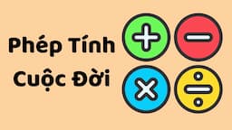 Phép Tính Cuộc Đời - Tri Kỷ Cảm Xúc Web5ngay