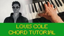 Louis Cole Chord Tutorial