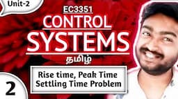 Rise Time, Peak Time, Settling Time Problem in Tamil EC3351 Control Systems in Tamil Unit 2