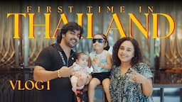 Our First Trip To Thailand | Day 1 | Pearle Maaney | Srinish Aravind | Baby Nila & Nitara