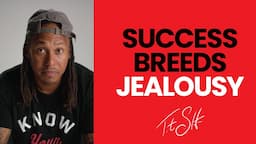 Success Breeds Jealousy | Trent Shelton