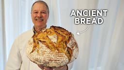 How to make "Ancient Bread" (Einkorn Flour)