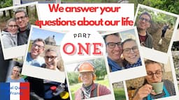 We answer your questions about our life. #frugal #retirement #lifeinfrance #questions