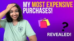 I Spent all my Money - My *MOST EXPENSIVE* Purchases | Are They Worth It? | Insider Gyaan (Hindi)