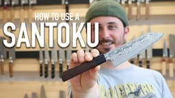 What is a Santoku?  - Master your Japanese knife!!