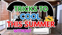 20 Awesome TRICKS to cool you & your house without an air conditioner