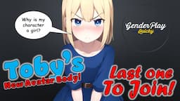 Last 2 Join: HIS character is NOT how he imagined it! | Age Regression Story | GenderPlay Quicky