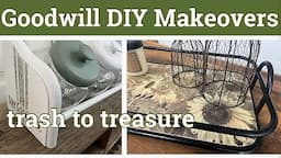 Goodwill Makeovers Trash to Treasure DIY Home Decor