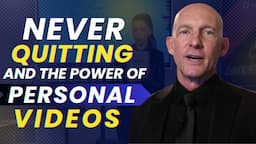 NEVER QUITTING & THE POWER OF PERSONAL VIDEOS (WARNING: Explicit Language)- Kevin Ward