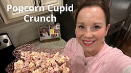 Popcorn Cupid Crunch | Easy Valentine's Day snack | Simple dessert to give for Valentines loved ones