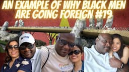 Foreign Testimonials an Example of Why Black Men Are Going Foreign #19 @averagemanunplugged Reaction