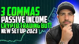 🤖 3COMMAS BEST CRYPTO NEW TRADING BOT STRATEGY IN 2023 | MAKE PASSIVE INCOME EASILY | SET UP GUIDE 🤖