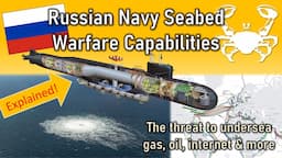 Russian Threat To Undersea Cables & Pipelines Explained