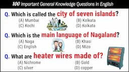 100 India GK Questions Answers | World GK | Geography Quiz MCQ General Knowledge | Multiple Choice