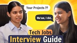 Tech Jobs Interview Guide 2024 | Mistakes to Avoid for Placements & Internships