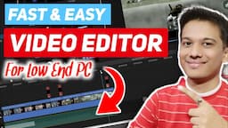 [Make Amazing Videos] Fast, Easy & Smart Video Editor For Low End PC