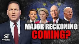 GLOBALIST Reckoning: Shakeup in Europe Takes Hammer to Future | Stakelbeck Tonight