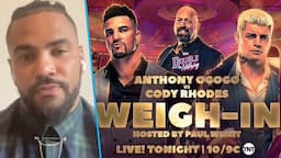 “F*cking Dogsh*t": Anthony Ogogo On The Cody Rhodes Weigh-In Segment