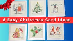 6 EASY HOMEMADE CHRISTMAS CARD IDEAS