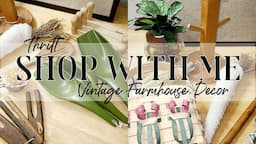 THRIFT SHOP WITH ME | VINTAGE FARMHOUSE DECOR IDEAS | THRIFT SHOP FOR HOME DECOR \ ROBIN LANE LOWE