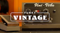 Playing a Legendary Vintage Shin-Ei Uni-Vibe | Funky Vintage Found on Reverb