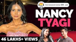 Nancy Tyagi Ki Untold Story: Cannes Experience, Bachpan, Struggle & Family Life | TRS हिंदी 269