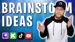 Become A Content Creator In 10 Days - Day 1 - Brainstorm Ideas (YouTube, TikTok, Twitch, Kick)