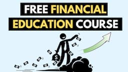 FREE 2 Hour Financial Education Course | Your Guide to Financial Freedom