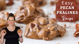 EASY PECAN PRALINES RECIPE: Learn how to make praline candy with pecans!