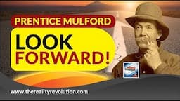 Prentice Mulford Look Forward!