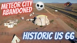 Exploring Meteor City Abandoned Ghost Town - Historic US 66