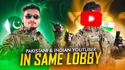 Pakistani YouTuber vs Indian YouTuber in Same Lobby / PUBG Mobile