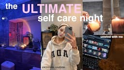 the ULTIMATE selfcare night 🫧 my 27 step pamper routine, skincare & haircare