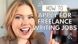 How to Apply for Freelance Writing Jobs | Advice for Beginners