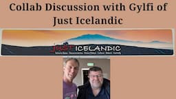 Collab with Just Icelandic Creator, Gylfi: A Discussion on Iceland Geology and More