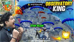 King of Observatory || Free Fire || Gyan Gaming