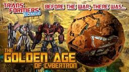 TRANSFORMERS: THE BASICS on the GOLDEN AGE of CYBERTRON