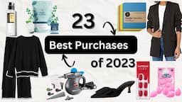 Top 23 Best Purchases of 2023 | Fashion | Beauty | Lifestyle | Home *must haves*