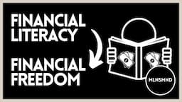 Everything You Need To Know To Become Financially Free (Financial Literacy)