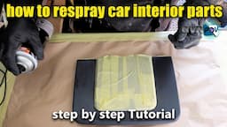 Repair, respray and re colour interior trim and panels