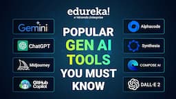 Top 15 Popular Gen AI Tools You Must Know | Best Generative AI Tools To Boost Productivity | Edureka