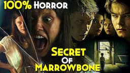 My Life Best Real Story Supernatural Psychological Horror - SECRET OF MARROWBONE Explained In Hindi