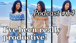 3 new finished objects and a pattern release! | Strikkechick Podcast Episode 14