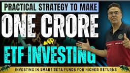 Practical strategy to make One Crore with smart beta funds ETF SIP | Wealth | Stock Market | Hindi