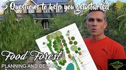 So you want a food forest. Now what? 5 questions to help you get started.