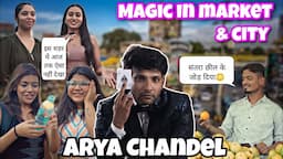 Shocking Whole City by Mind Reading || Magic in Market and City Spots || Arya Chandel