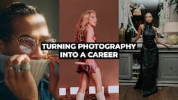 How I Turned Photography into my Career