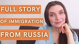 Our Full Story of Immigration from Russia and Poland